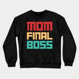 Womens Funny Mom Boss T shirt for Mother's Day Crewneck Sweatshirt